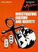Investigating Culture and Identity (Sociology in Action)