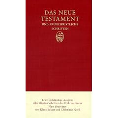 Das Neue Testament und fr�hchristliche Schriften