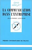 Revue Presses Universitaires de France - PUF  / La communication dans l'entreprise