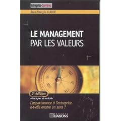 Le management par les valeurs : L'appartenance � l'entreprise a-t-elle encore un sens ?