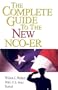 The Complete Guide to the New NCO-ER: How to Receive and Write an Excellent Report