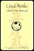 Usui Reiki: Level One Manual: 1