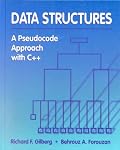 Data Structures: A Pseudocode Approach with C++: A Pseudocode Approach with C++