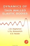 Dynamics of Thin Walled Elastic Bodies Image of Dynamics of Thin Walled Elastic Bodies