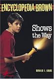 Encyclopedia Brown Shows the Way (Encyclopedia Brown)