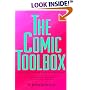 The Comic Toolbox: How to Be Funny Even If You're Not