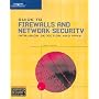 Guide to Firewalls and Network Security: Intrusion Detection and VPNs