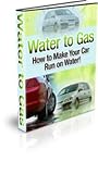 Water To Gas: How To Make Your Car Run On Water