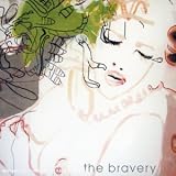 The Bravery (French Import)