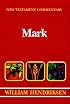 New Testament Commentary: Exposition of the Gospel According to Mark (New Testament Commentary)