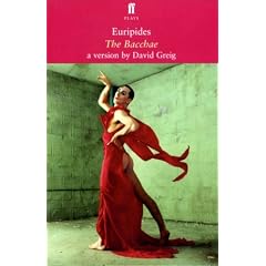 Euripides' the Bacchae: In a New Version