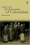 English and the Discourses of Colonialism (Politics of Language)