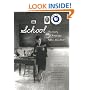 School: The Story of American Public Education