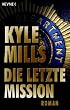 Die letzte Mission.