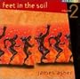 Feet in the Soil 2