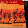 Feet in the Soil, Vol. 2