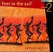 Feet in the Soil, Vol. 2