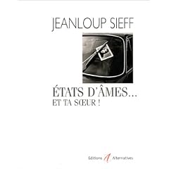 Etats d'�me... et ta soeur !