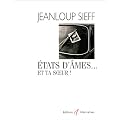 Etats d'�me... et ta soeur !