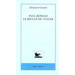 Paul bowles le reclus de tanger