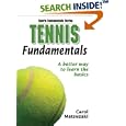 Tennis Fundamentals (Sports Fundamentals Series) by Carol Matsuzaki