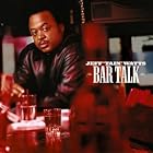 Bar Talk by Jeff Tain Watts