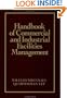 Handbook of Commercial and Industrial Facilities Management