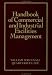 Handbook of Commercial and Industrial Facilities Management