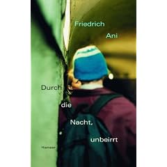 Durch die Nacht, unbeirrt