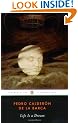 Life is a Dream: (La Vida Es Sueano) (Penguin Classics)