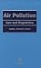 Book Air Pollution: Law and Regulation