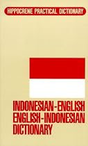Indonesian-English English-Indonesian Dictionary (Hippocrene Practical Dictionary)