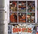 Roots: The Best of Show of Hands