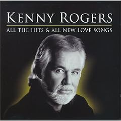 All the Hits & All New Love Songs - Kenny Rogers