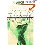 Body Work: Beauty and Self-Image in American Culture