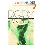 Body Work: Beauty and Self-Image in American Culture