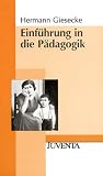 Einf�hrung in die P�dagogik - Hermann Giesecke