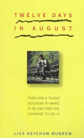 twelve days in august