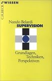 Supervision. Grundlagen, Techniken, Perspektiven.: Grundlagen, Techniken, Perspektiven