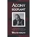 The Agony and the Eggplant
