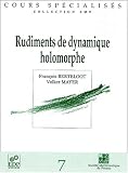 Rudiments De Dynamique Holomorphe