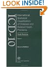 International Statistical Classification of Diseases and Health Related Problems (The) ICD-10, Volume 1: Tabular List (Second Edition, Tenth Revision)