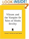 Vikram and the Vampire or Tales of Hindu Devilry