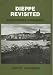 Book Dieppe Revisited: A Documentary Investigation (Cass Series--Studies in Intelligence)