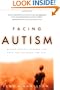 Facing Autism: Giving Parents Reasons for Hope and Guidance for Help