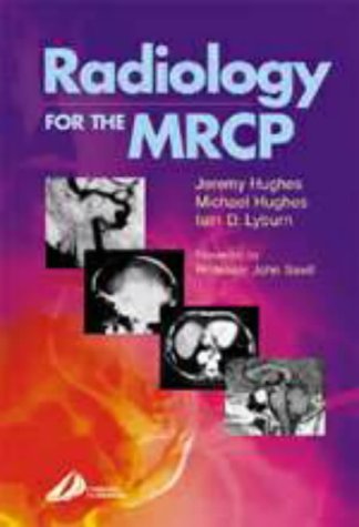 Radiology for the MRCP (MRCP Study Guides)
