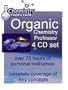 Complete Audio-visual Organic Chemistry Course on 4 computer CD's