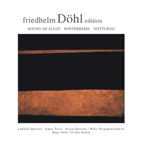 Produkt-Bild: Friedhelm D&ouml;hl Edition Vol.1: Sound of Sleat/Winterreise/Notturno