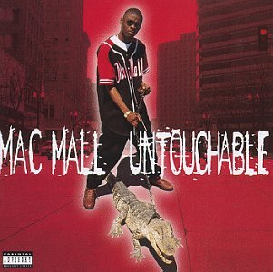 Mac Mall - Untouchable - Zortam Music