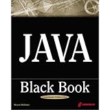 Java Black Book: The Java Book Programmers Turn To First